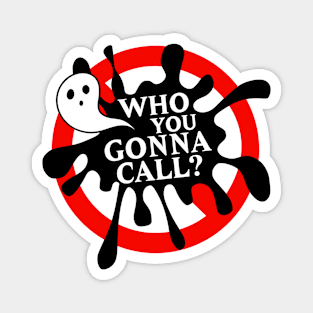 Who you gonna call? Magnet