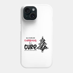 Ehlers-Danlos Syndrome All I Want For Christmas Is A Cure Phone Case