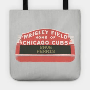 SAVE FERRIS - Wrigley Field Sign Tote