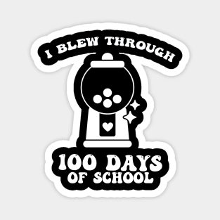 Cute Gumball I Blew Through 100 Days of School Magnet