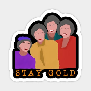 Stay Gold Illustration Magnet
