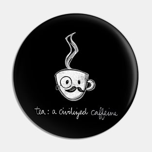 Tea caffeine Pin