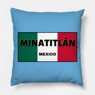 Minatitlán City in Mexican Flag Colors Pillow