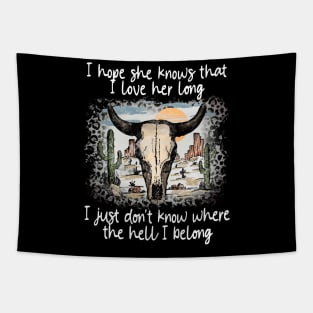 We're On The Borderline Dangerously Fine And Unforgiven Bull Skull Deserts Tapestry