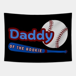 Daddy Of The Rookie Tapestry