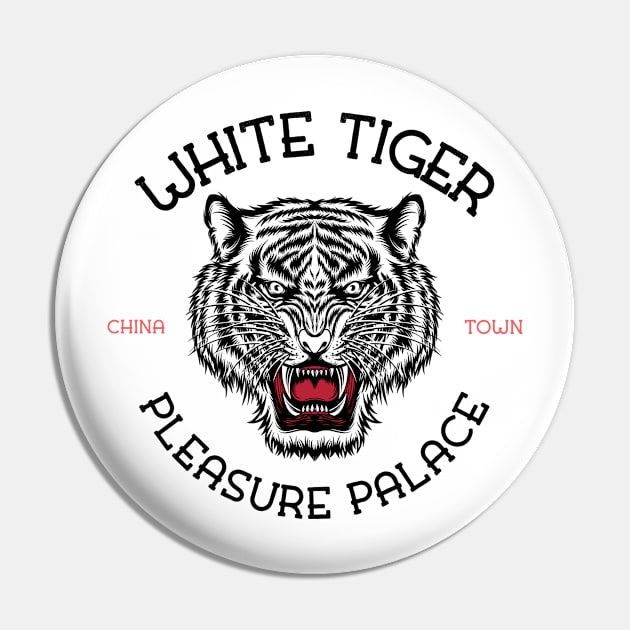 White Tiger Pleasure Palace Pin by Popstarbowser