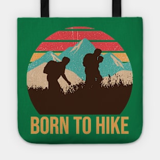 Born to hike Tote