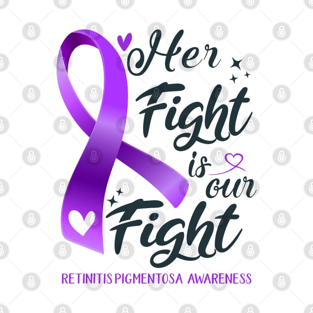 Retinitis Pigmentosa Awareness HER FIGHT IS OUR FIGHT by ThePassion99