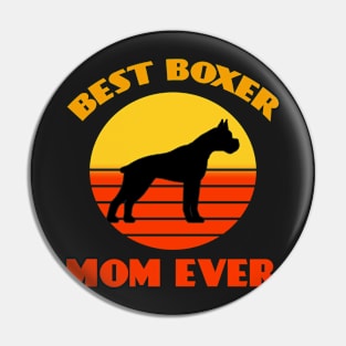 Best Boxer Dog Mama Mom Ever Mother's Day Dog puppy Lover Cute Sunser Retro Funny Pin