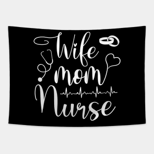 Mom Wife Nurse (LPN, BSN, RN, NP) Tapestry