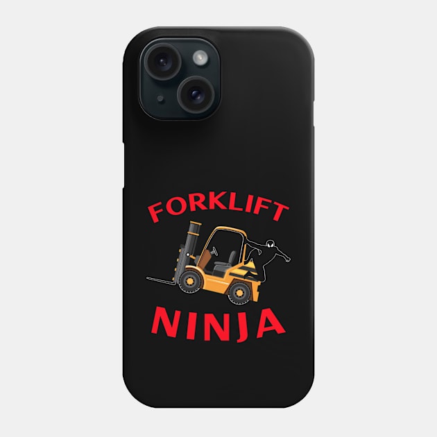 Forklift Ninja NFGR Forklift Operator Shirt Phone Case by Teamster Life