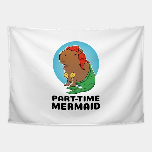 Part-time Mermaid Capybara Tapestry by capydays