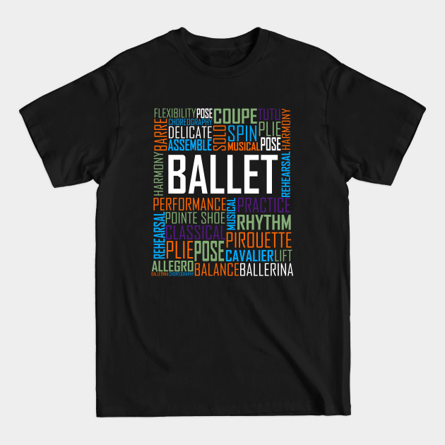 Disover Ballet Lovers Design - Ballet - T-Shirt