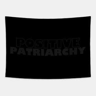 Positive Patriarchy Tapestry