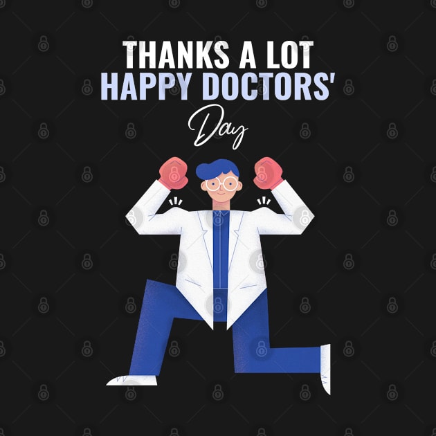 Thanks A Lot - Happy Doctors' Day by Doris4all