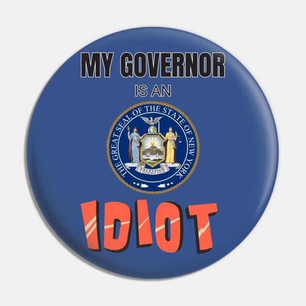 New York - My governor is an idiot Pin by Vanilla Susu