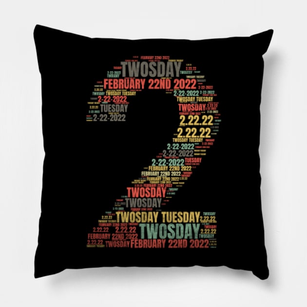 Twosday Tuesday 2/22/2022 Happy Twosday Pillow by TeeA