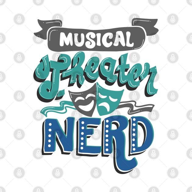 Musical Theater Nerd by KsuAnn