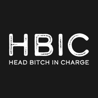 HBIC T-Shirt