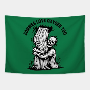 Zombies Love Oxygen Too Tapestry