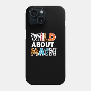 Wild About Math - Fun Animal Print Teacher Design Phone Case