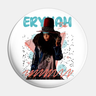 Retro Vintage Erykah Badu Fan ART Design Pin