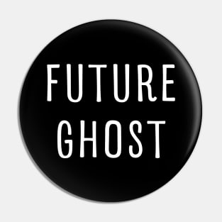 FUTURE GHOST FUNNY LAZY HALLOWEEN COSTUME Pin