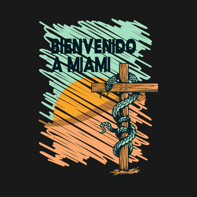 Discover BIENVENIDO A MIAMI - Miami - T-Shirt