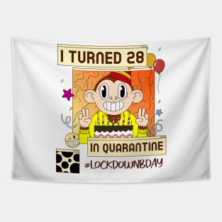 i turned 28 in quarantine, social distancing, covid 19, stay home Tapestry