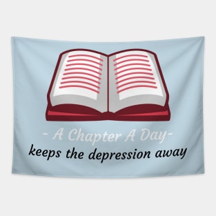 A Book Chapter A Day Keeps Depression Away Tapestry