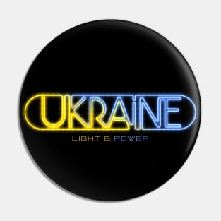 Ukraine is Light, Ukraine is Power! Pin