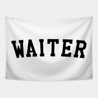 Waiter Tapestry