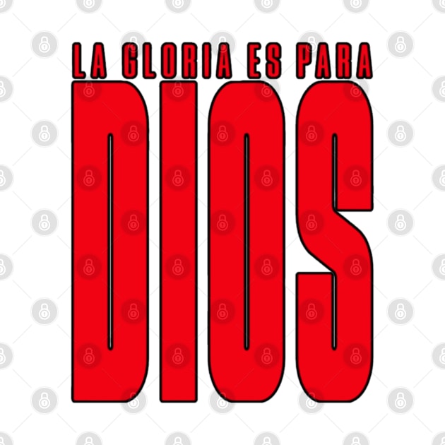 La gloria es para Dios by Providentfoot