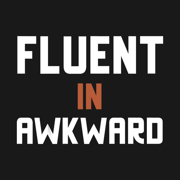 Fluent In Awkward by Jitesh Kundra