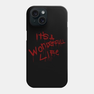 The Exorcist III ("It's a Wonderfull Life") Phone Case