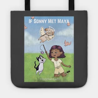 If Sonny Met Maya Tote