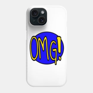 OMG! Phone Case