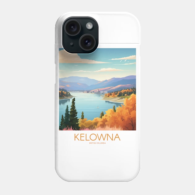 KELOWNA Phone Case by MarkedArtPrints