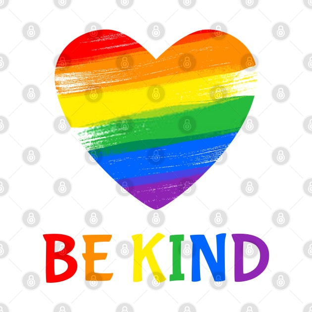 Rainbow Be Kind by Matthew Ronald Lajoie