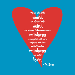 Love is Weird T-Shirt