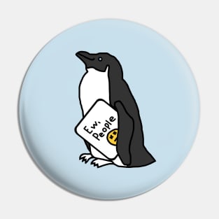 Penguin Says Ew People Pin