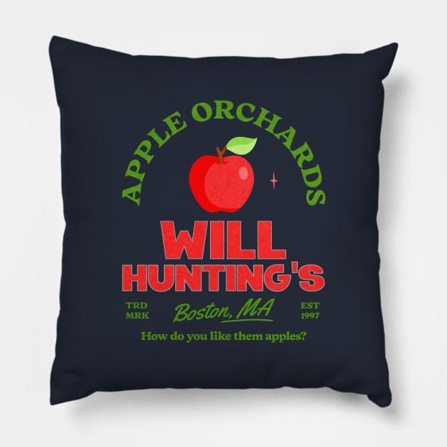 Will Hunting's Apple Orchards - Boston, MA Est. 1997 Pillow by BodinStreet