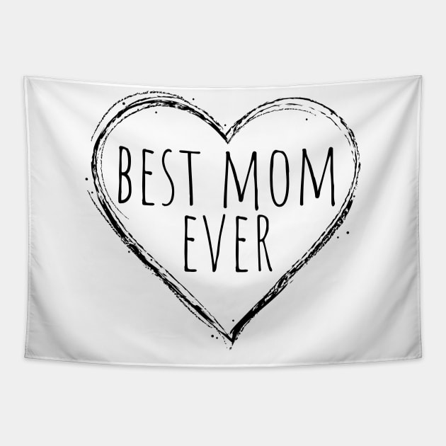 Best Mom Ever Tapestry by DoggoLove