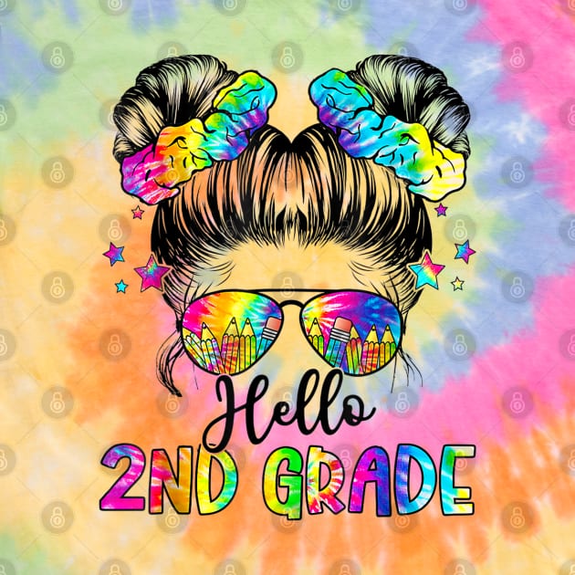 Hello 2nd Grade Back To School Messy Hair Bun Girl Tie Dye by carlasm.Photographer