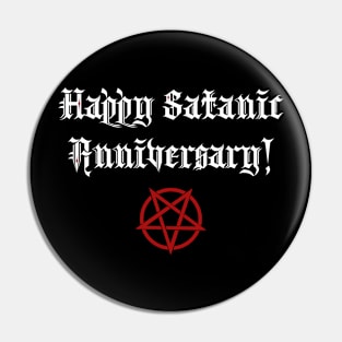 Happy Satanic Anniversary - with red inverted pentagram Pin