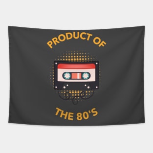 Product of the 80's Tapestry