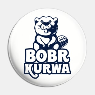 Bobr Kurwa! Pin