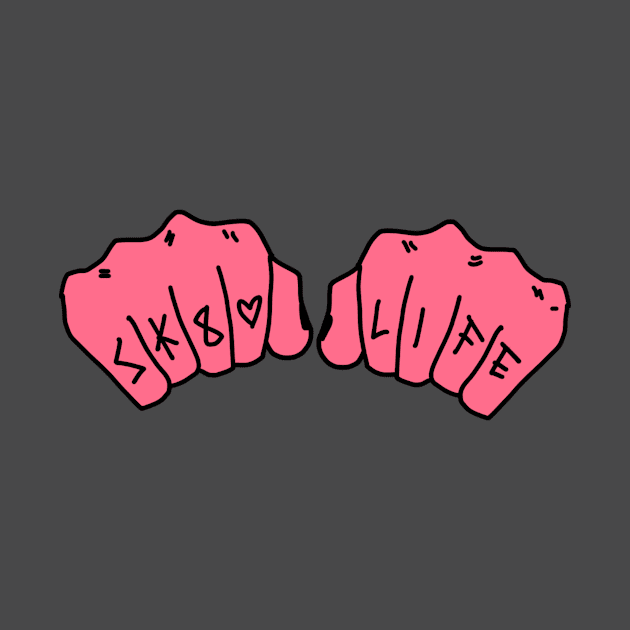 Sk8 Life full color knuckles by DixxieMae