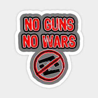 No guns no Wars Magnet