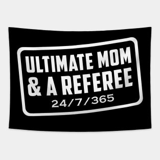 Mom funny Referee Tapestry